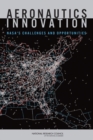 Image for Aeronautics Innovation : NASA&#39;s Challenges and Opportunities