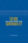 Image for Future Air Force Needs for Survivability