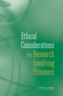 Image for Ethical Considerations for Research Involving Prisoners
