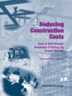 Image for Reducing Construction Costs : Uses of Best Dispute Resolution Practices by Project Owners, Proceedings Report