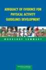 Image for Adequacy of Evidence for Physical Activity Guidelines Development