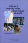 Image for Influence of Pregnancy Weight on Maternal and Child Health : Workshop Report