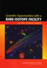 Image for Scientific Opportunities with a Rare-Isotope Facility in the United States