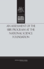 Image for An Assessment of the SBIR Program at the National Science Foundation