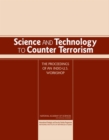 Image for Science and Technology to Counter Terrorism : Proceedings of an Indo-U.S. Workshop