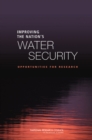 Image for Improving the Nation&#39;s Water Security : Opportunities for Research