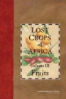 Image for Lost crops of AfricaVolume 3,: Fruits