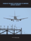 Image for Fusion of Security System Data to Improve Airport Security