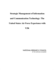 Image for Strategic Management of Information and Communication Technology : The United States Air Force Experience with Y2K