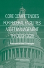 Image for Core Competencies for Federal Facilities Asset Management Through 2020