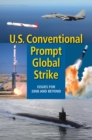 Image for U.S. Conventional Prompt Global Strike : Issues for 2008 and Beyond