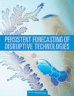 Image for Persistent Forecasting of Disruptive Technologies