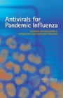 Image for Antivirals for Pandemic Influenza : Guidance on Developing a Distribution and Dispensing Program