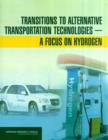 Image for Transitions to Alternative Transportation Technologies : A Focus on Hydrogen