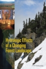 Image for Hydrologic Effects of a Changing Forest Landscape