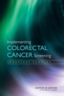 Image for Implementing colorectal cancer screening: workshop summary