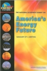 Image for The National Academies Summit on America&#39;s Energy Future