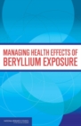 Image for Managing health effects of beryllium exposure