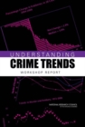 Image for Understanding Crime Trends : Workshop Report