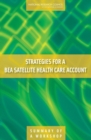 Image for Strategies for a BEA Satellite Health Care Account