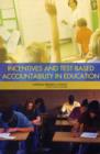 Image for Incentives and Test-Based Accountability in Education