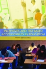 Image for Incentives and test-based accountability in education
