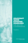 Image for Spacecraft Water Exposure Guidelines for Selected Contaminants : Volume 3