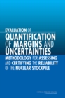 Image for Evaluation of quantification of margins and uncertainties methodology for assessing and certifying the reliability of the nuclear stockpile