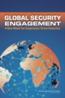Image for Global Security Engagement : A New Model for Cooperative Threat Reduction