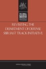 Image for Revisiting the Department of Defense SBIR Fast Track Initiative