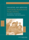 Image for Evaluating and Improving Undergraduate Teaching in Science, Technology, Engineering, and Mathematics