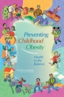 Image for Preventing childhood obesity: health in the balance