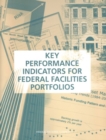Image for Key Performance Indicators for Federal Facilities Portfolios: Federal Facilities Council Technical Report Number 147 : #147