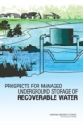 Image for Prospects for Managed Underground Storage of Recoverable Water