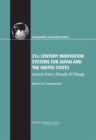 Image for 21st Century Innovation Systems for Japan and the United States : Lessons from a Decade of Change: Report of a Symposium