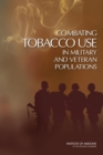 Image for Combating Tobacco Use in Military and Veteran Populations