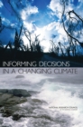 Image for Informing Decisions in a Changing Climate