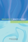 Image for Measures of Health Literacy : Workshop Summary