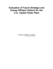 Image for Evaluation of future strategic and energy efficient options for the U.S. Capitol Power Plant
