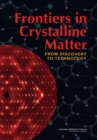 Image for Frontiers in Crystalline Matter: From Discovery to Technology