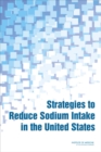 Image for Strategies to reduce sodium intake in the United States