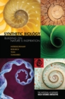 Image for Synthetic Biology : Building On Nature&#39;s Inspiration: Interdisciplinary Research Team Summaries