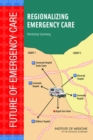 Image for Regionalizing Emergency Care