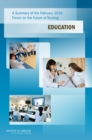 Image for A Summary of the February 2010 Forum on the Future of Nursing : Education