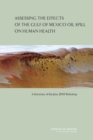 Image for Assessing the Effects of the Gulf of Mexico Oil Spill on Human Health