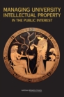 Image for Managing University Intellectual Property in the Public Interest