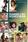 Image for Planning a WIC research agenda: workshop summary