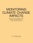 Image for Monitoring Climate Change Impacts: Metrics at the Intersection of the Human and Earth Systems