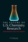 Image for Future of U.S. Chemistry Research: Benchmarks and Challenges