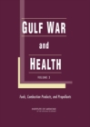 Image for Gulf War and Health: Volume 3: Fuels, Combustion Products, and Propellants